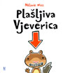 PLAŠLJIVA VJEVERICA