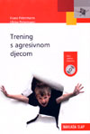 Trening s agresivnom djecom