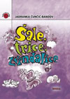 ŠALE, TRICE, ZVRNDALICE - novo izdanje