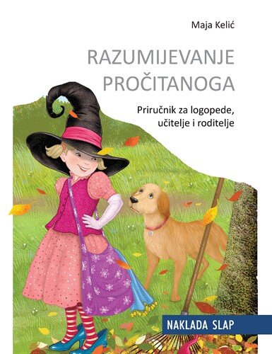 Razumijevanje pročitanoga - Priručnik za logopede, učitelje i roditelje